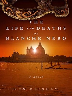 cover image of The Life and Deaths of Blanche Nero